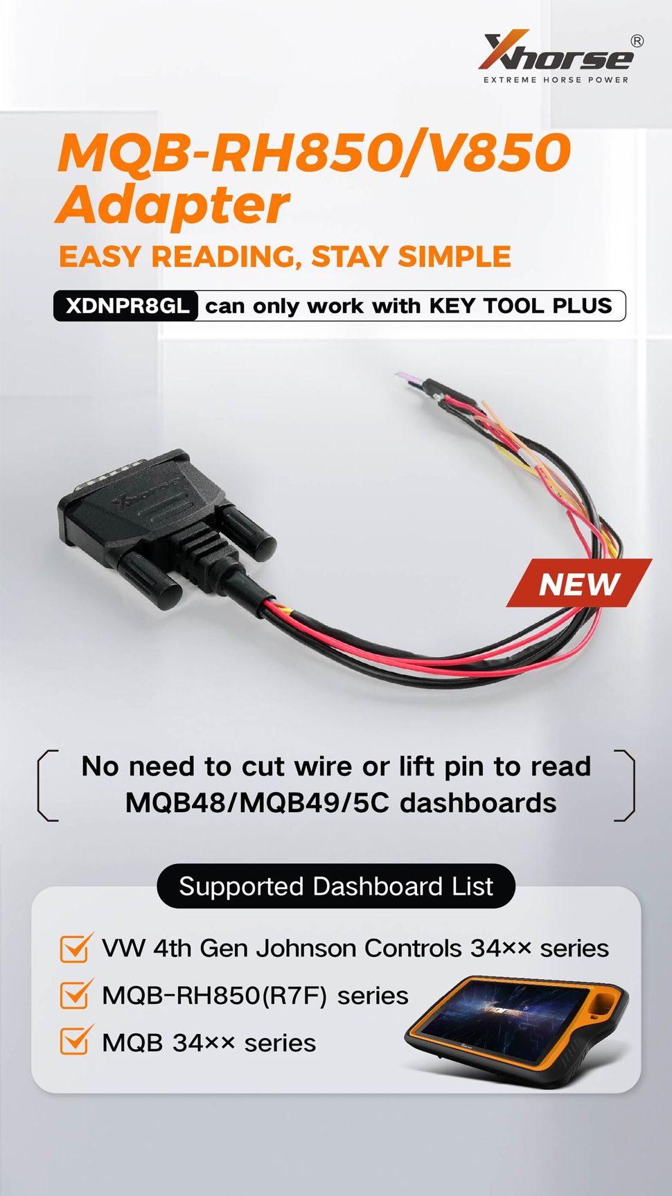 XHORSE XDNPR8GL MQB-RH850/V850 Adapter nur mit Key Tool Plus verwendet
