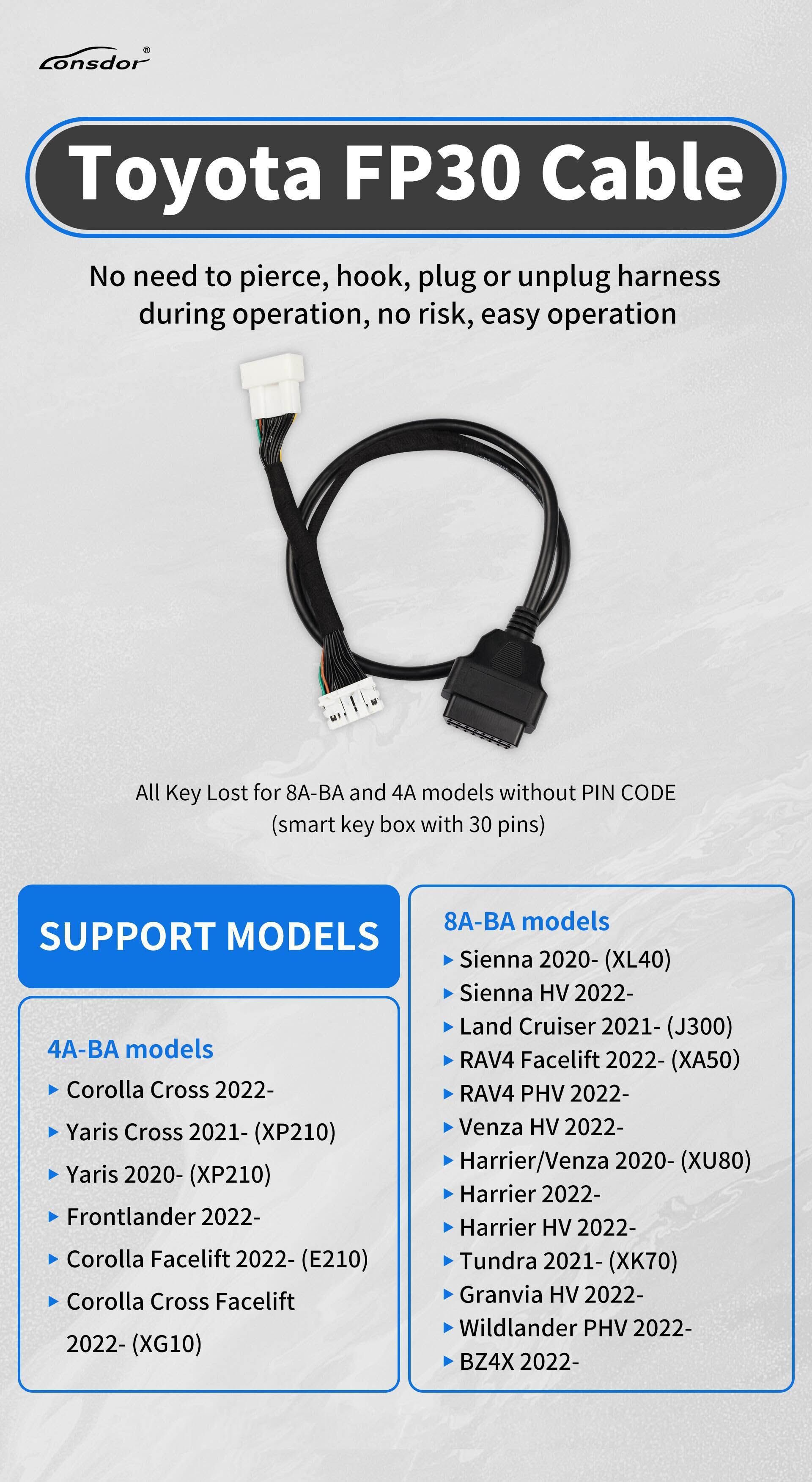 Lonsdor FP30 30 PIN Kabel für Toyota 2022- 8A-BA und 4A Nähe ohne PIN Code funktioniert mit K518ISE K518S